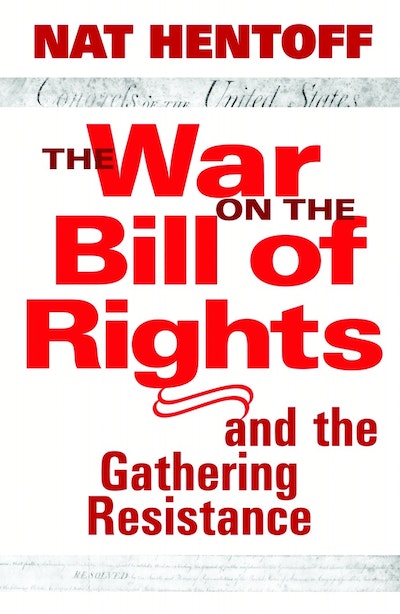 The War on the Bill of Rights#and the Gathering Resistance