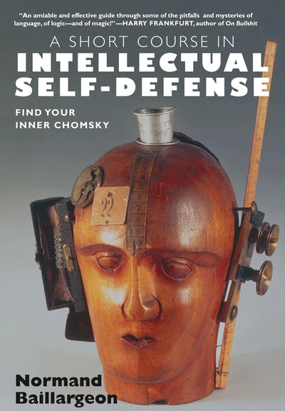 A Short Course in Intellectual Self-Defense