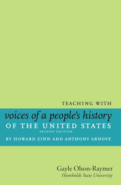 Teaching with Voices of a People's History of the United States