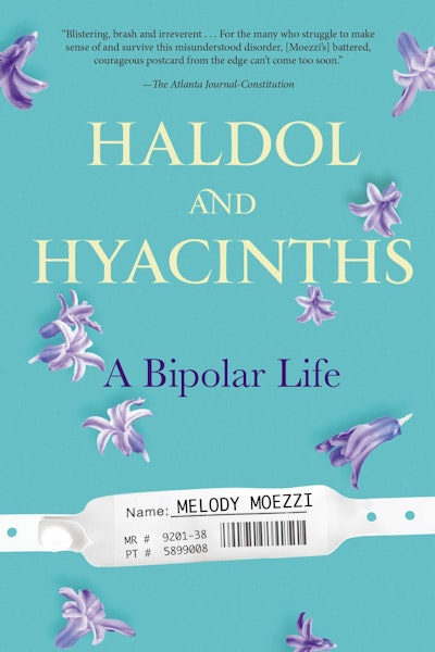 Haldol and Hyacinths