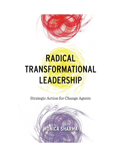 Radical Transformational Leadership