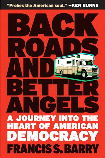 Back Roads and Better Angels
