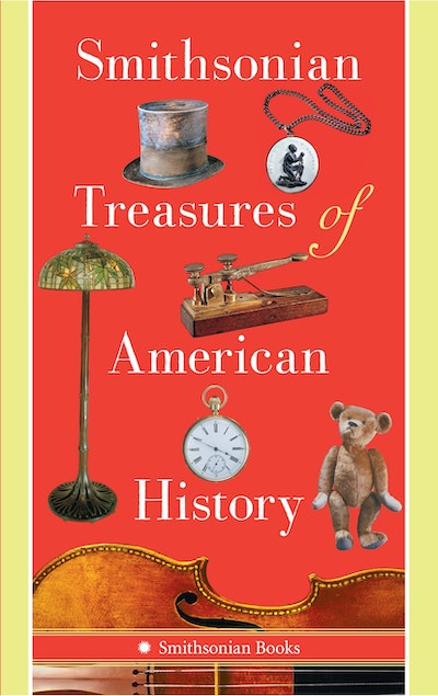 Smithsonian Treasures of American History