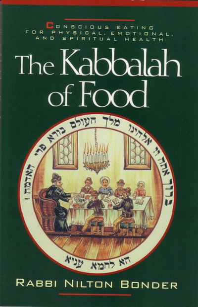 The Kabbalah of Food