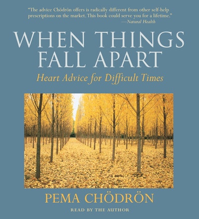 When Things Fall Apart by Pema Chodron - Penguin Books Australia