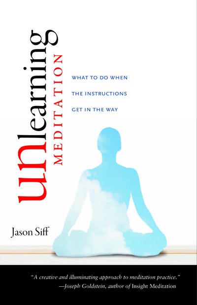 Unlearning Meditation