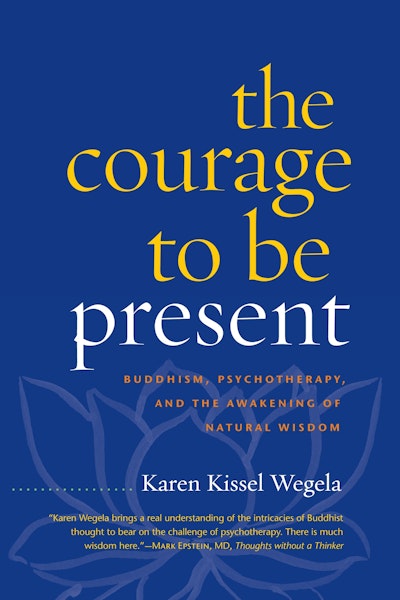 The Courage to Be Present