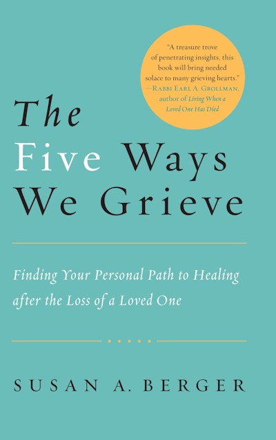 The Five Ways We Grieve