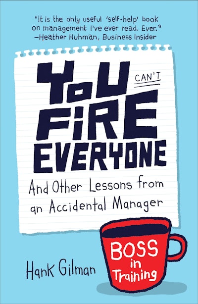 You Can't Fire Everyone