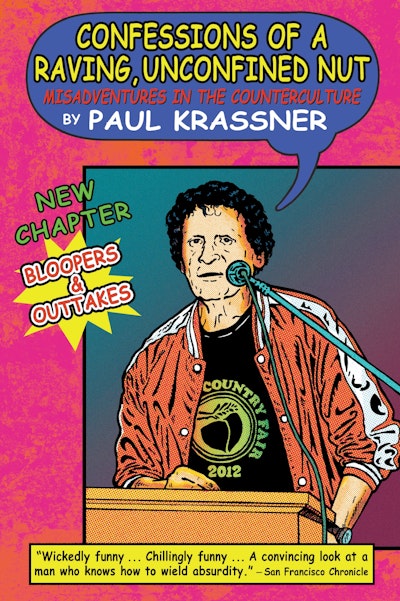 Confessions of a Raving, Unconfined Nut