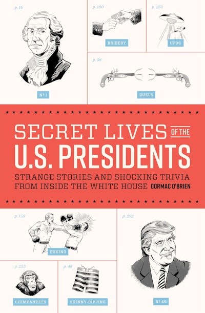 Secret Lives of the U.S. Presidents