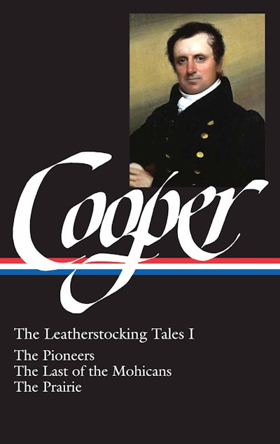 James Fenimore Cooper: Two Novels of the American Revolution (LOA #312)