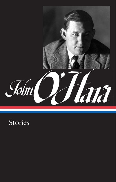 John O'Hara: Four Novels of the 1930s (LOA #313)