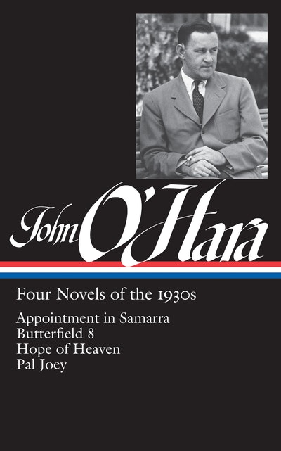 John O'Hara: Four Novels of the 1930s (LOA #313)