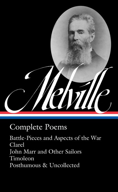 Herman Melville: Complete Poems (LOA #320)