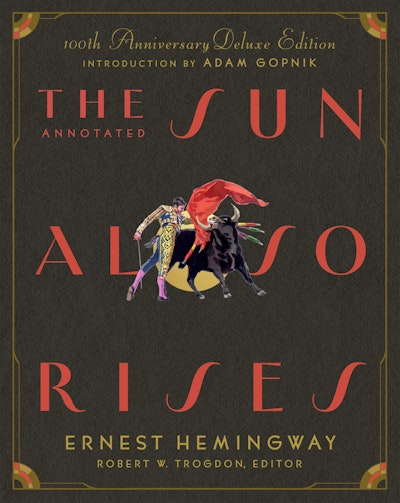 The Annotated Sun Also Rises