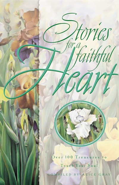 STORIES FOR A FAITHFUL HEART