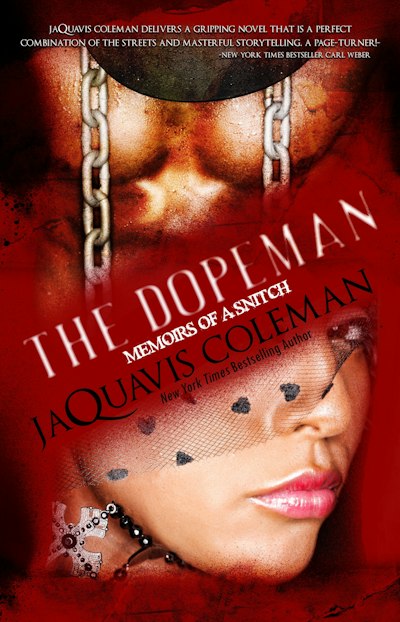 Dopeman: Memoirs of a Snitch: