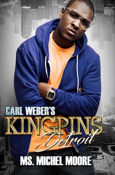 Carl Weber's Kingpins: Detroit