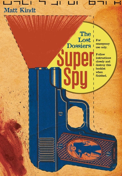 Super Spy The Lost Dossiers
