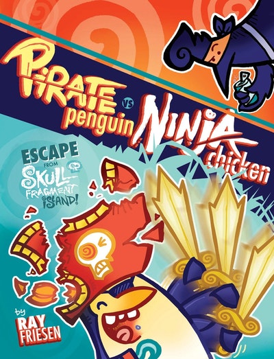 Pirate Penguin Vs Ninja Chicken Volume 2 Escape From Skull-Fragment Island!