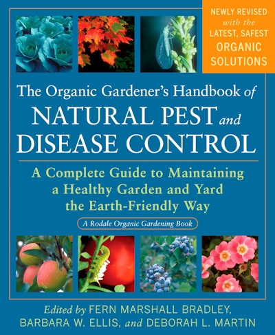 The Organic Gardener's Handbook of Natural Pest and Disease Control
