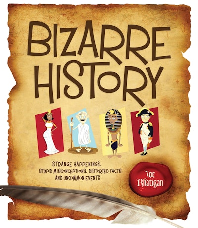 Bizarre History