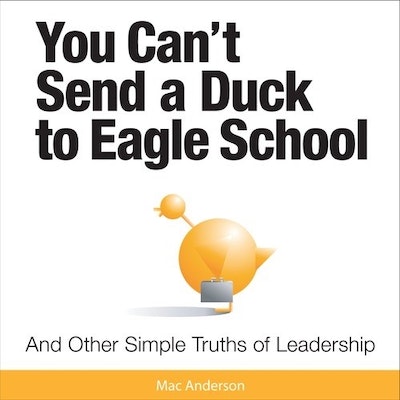 You Can't Send a Duck to Eagle School