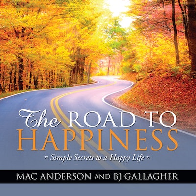 The Road to Happiness