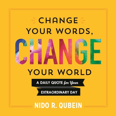 Change Your Words, Change Your World