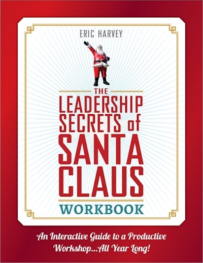 The Leadership Secrets of Santa Claus Workbook