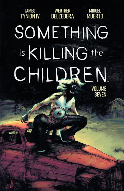 Something is Killing the Children Vol. 7