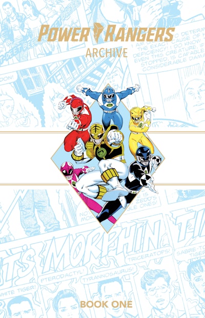 Power Rangers Archive Book One Deluxe Edition