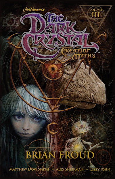 Jim Henson's The Dark Crystal: Creation Myths Vol. 3