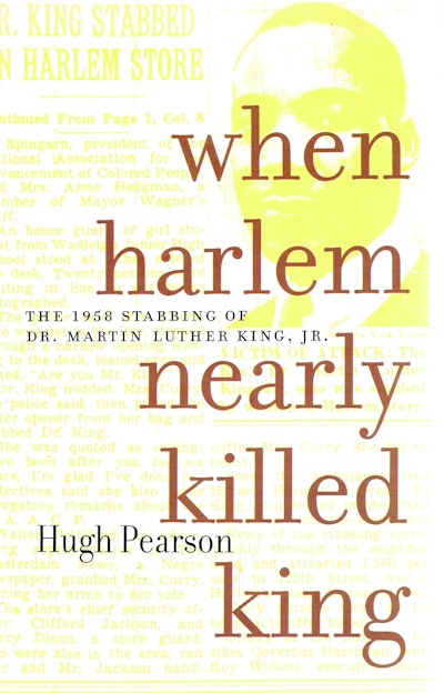 When Harlem Nearly Killed King
