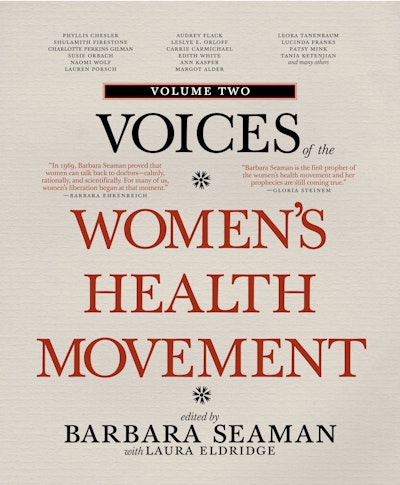 Voices of the Women's Health Movement, Volume 2