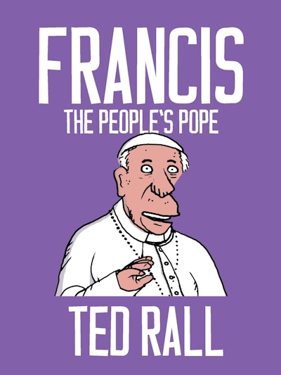 Francis, The People's Pope