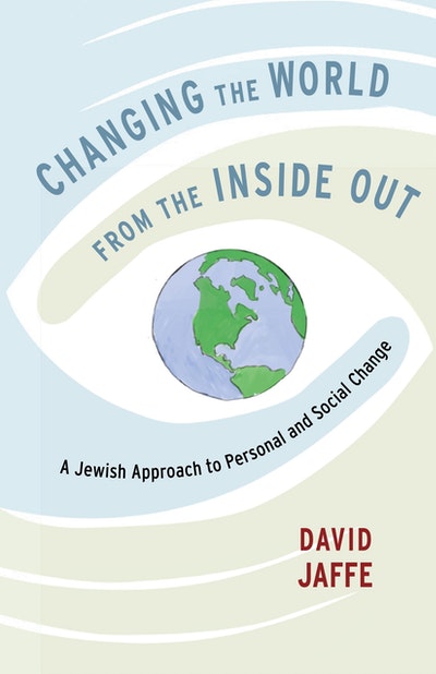Changing The World From The Inside Out