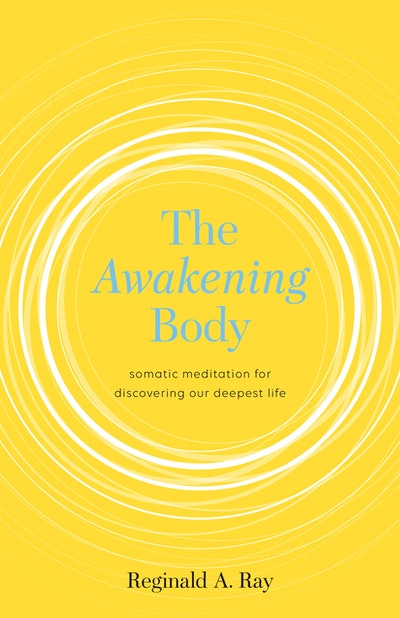 The Awakening Body