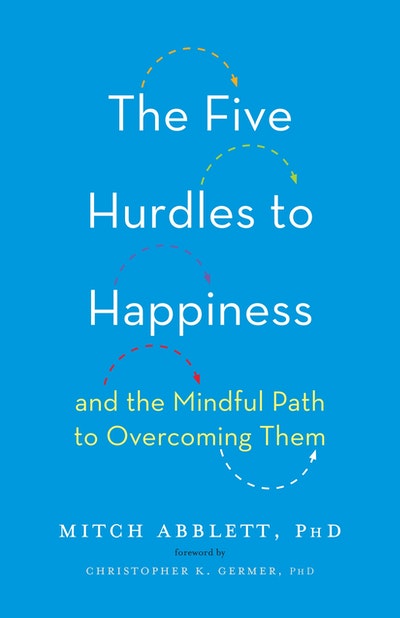 The Five Hurdles to Happiness