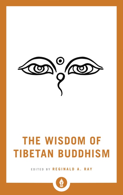 The Wisdom Of Tibetan Buddhism
