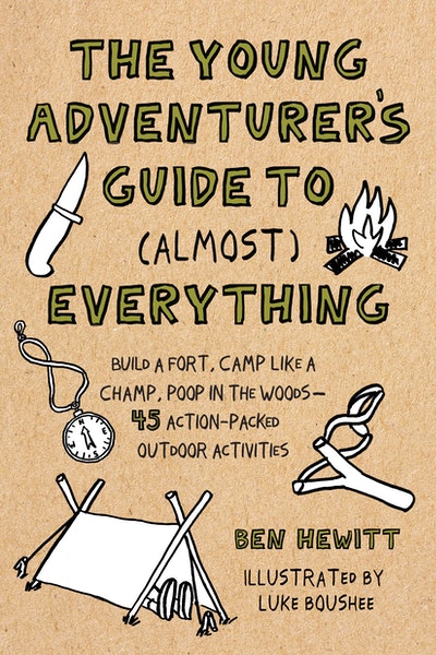 The Young Adventurer's Guide to (Almost) Everything