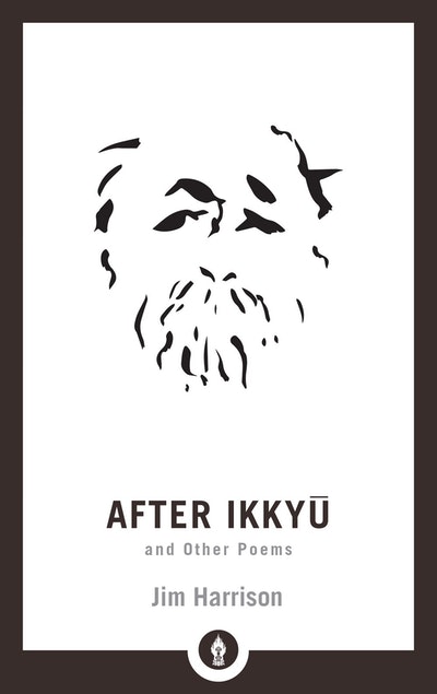 After Ikkyu And Other Poems