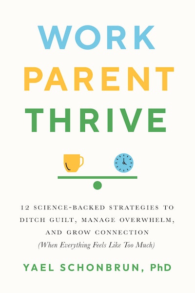 Work, Parent, Thrive