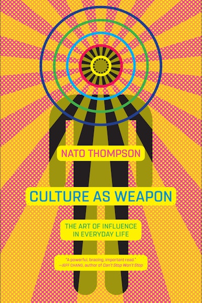 Culture as Weapon