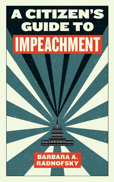 A Citizen's Guide to Impeachment