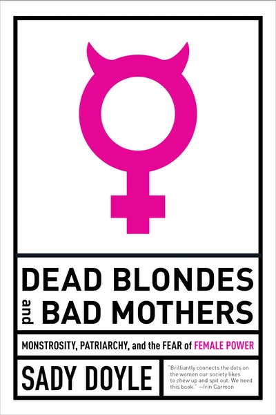 dead blondes and bad mothers