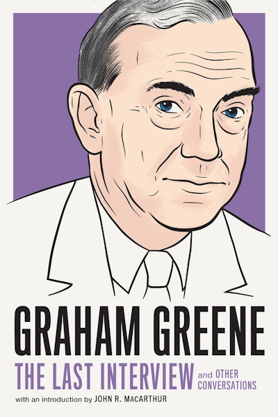 Graham Greene: The Last Interview