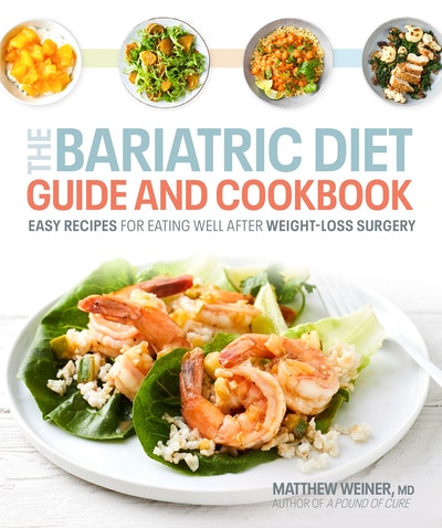 Bariatric Diet Guide and Cookbook