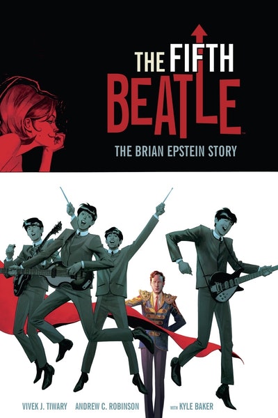 The Fifth Beatle: The Brian Epstein Story (Anniversary Edition)